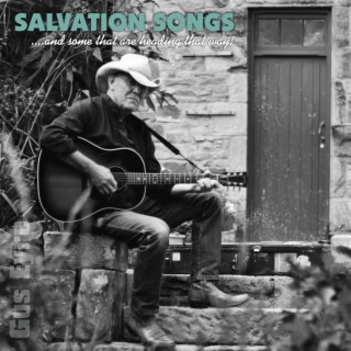 Salvation Songs ....and some that are heading that way!