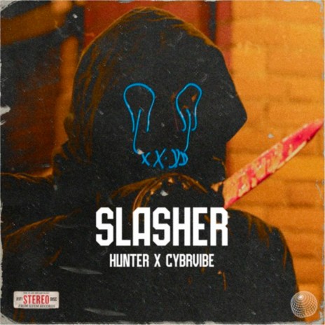 SLASHER ft. CYBRVIBE | Boomplay Music