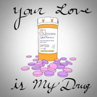 Your Love Is My Drug lyrics | Boomplay Music