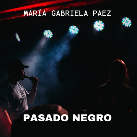 Pasado Negro | Boomplay Music