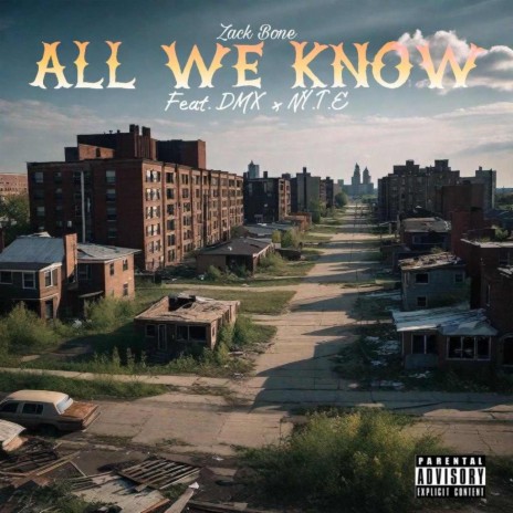 All We Know ft. DMX & NY.T.E | Boomplay Music