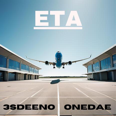 ETA ft. Onedae | Boomplay Music