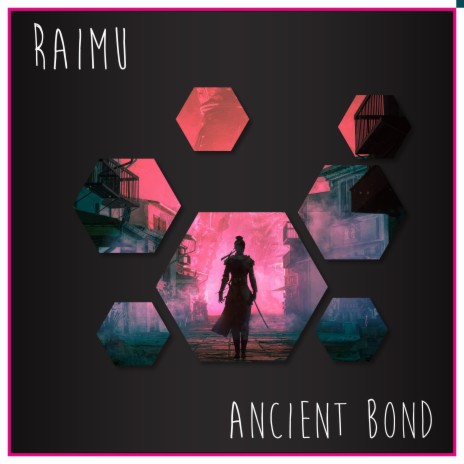 Ancient Bond | Boomplay Music