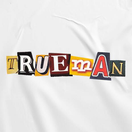 TRUEmAN | Boomplay Music