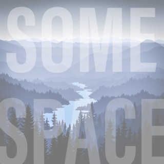 Some Space