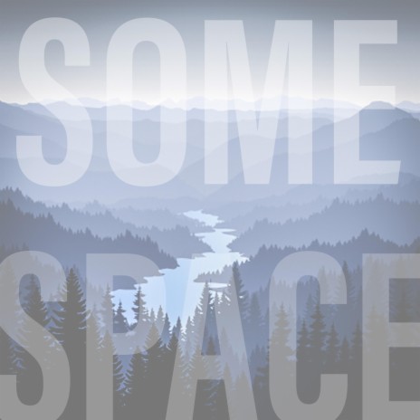 Some Space ft. Amber Carrington | Boomplay Music