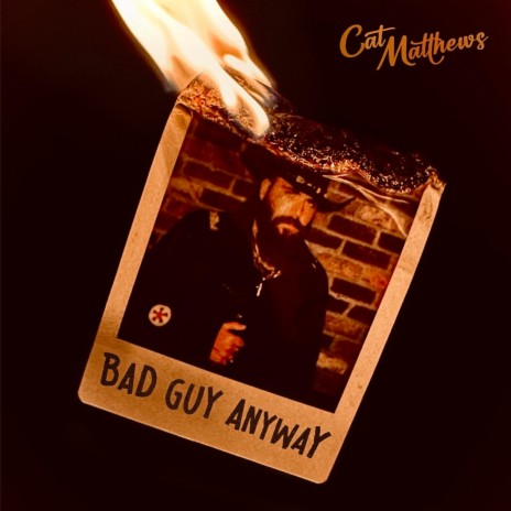 Bad Guy Anyway (Remastered 2024) | Boomplay Music