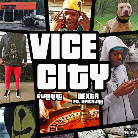 VICE CITY ft. SpicyJah | Boomplay Music