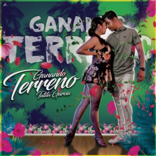 ganando terreno lyrics | Boomplay Music