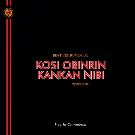 Kosi Obinrin Kankan Nibi (Instrumental) | Boomplay Music