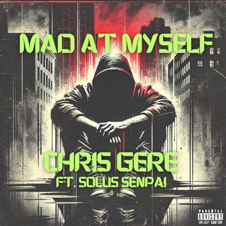 Mad at Myself ft. Solus Senpai | Boomplay Music