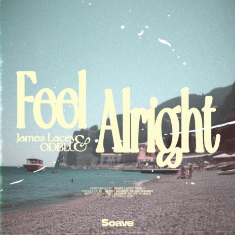 Feel Alright ft. ODBLU | Boomplay Music