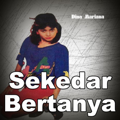 Sekedar Bertanya | Boomplay Music