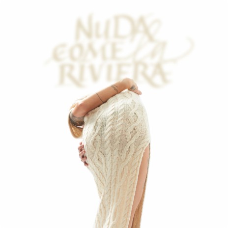 Nuda come la Riviera | Boomplay Music