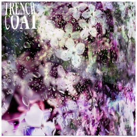 TRENCH COAT (Demo) | Boomplay Music