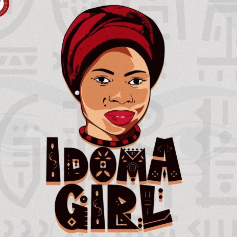 Idoma Girl ft. Chezz | Boomplay Music