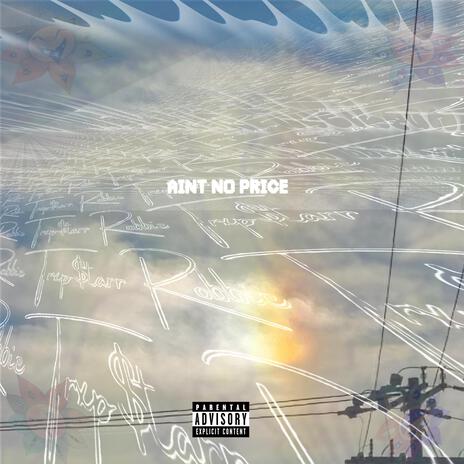 Ain't No Price ft. Trxp$tarr Robbie | Boomplay Music