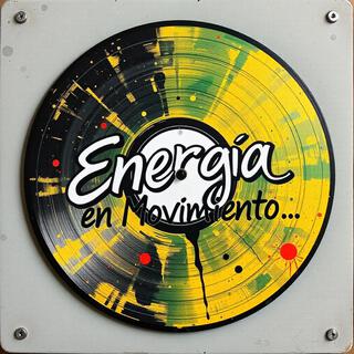 Energía En Movimiento