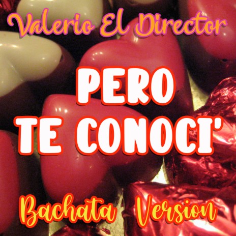 Pero Te Conocí (Bachata Version) | Boomplay Music