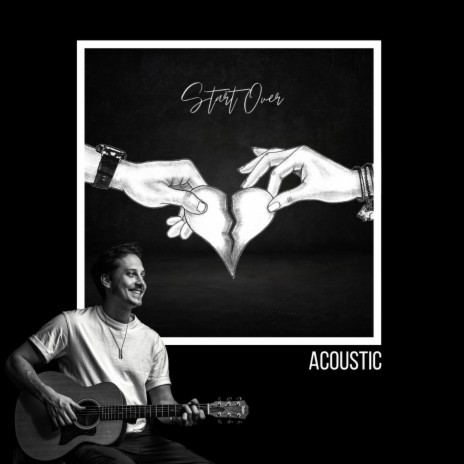 Start Over (Acoustic) | Boomplay Music