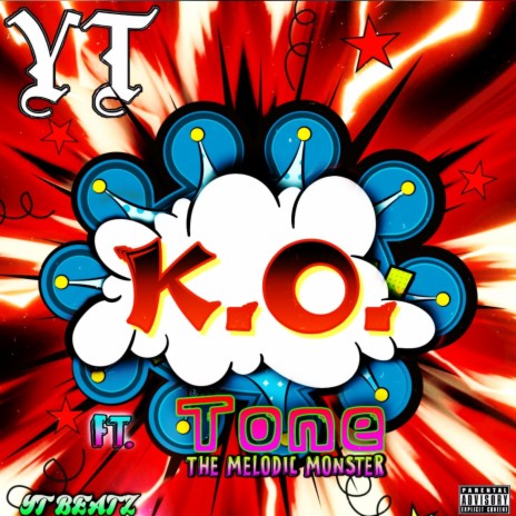 K.O. ft. Tone the Melodic Monster