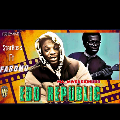 EDO REPUBLIC MA_MWENEKINUDO | Boomplay Music