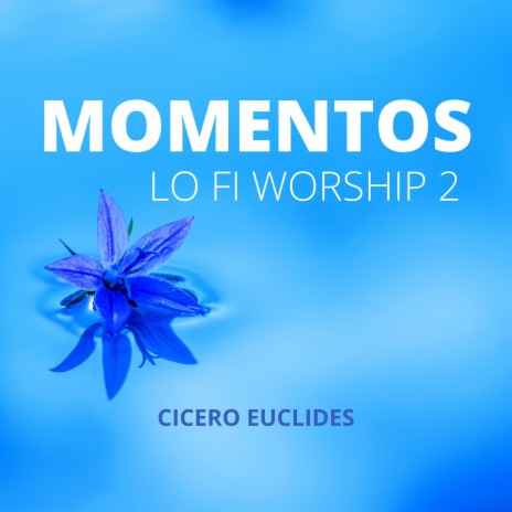 Momentos Worship 2 | Boomplay Music