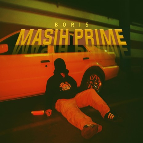 Masih Prime | Boomplay Music