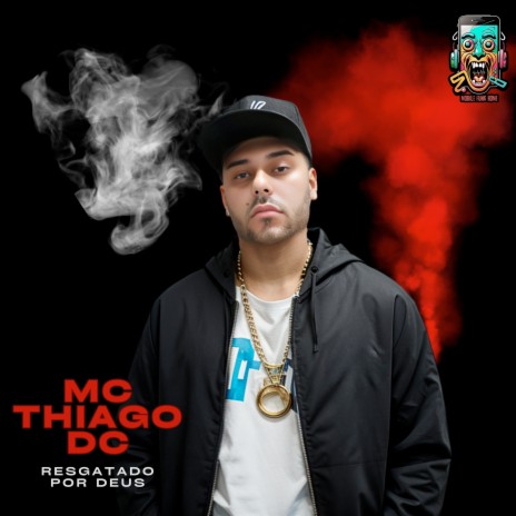 RESGATADO POR DEUS ft. MC THIAGO DC | Boomplay Music