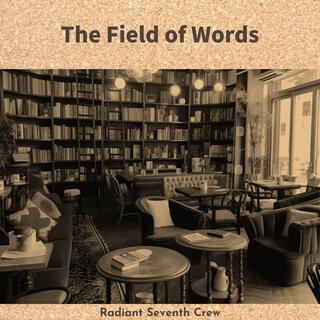 The Field of Words