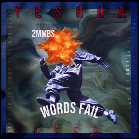 Words Fail | Boomplay Music