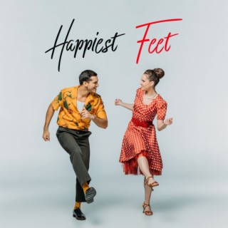 Happiest Feet - Swing Dancing Music