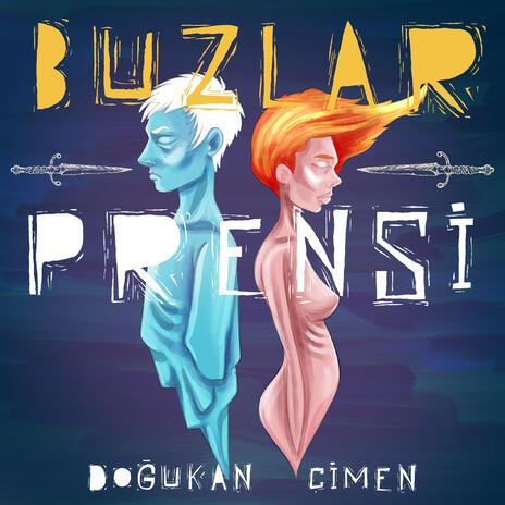 Buzlar Prensi | Boomplay Music