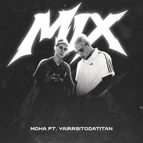 Mix ft. YairrsitoDaTitan & Badbalta | Boomplay Music