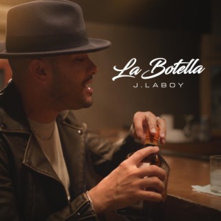 La Botella lyrics | Boomplay Music