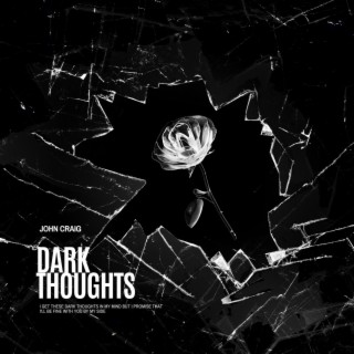 Dark Thoughts