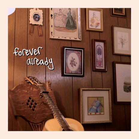 forever already | Boomplay Music