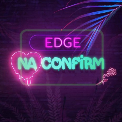 Na Confirm | Boomplay Music