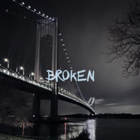 Broken | Boomplay Music