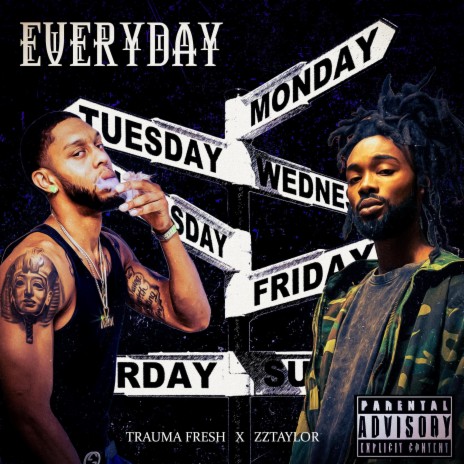 Everyday ft. ZZTAYLOR & Dreamawake | Boomplay Music