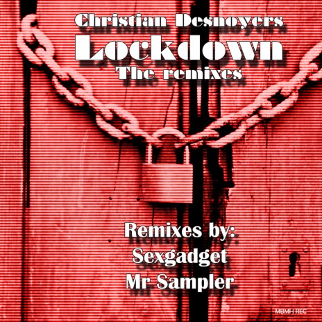 Lockdown (Sexgadget Remix)