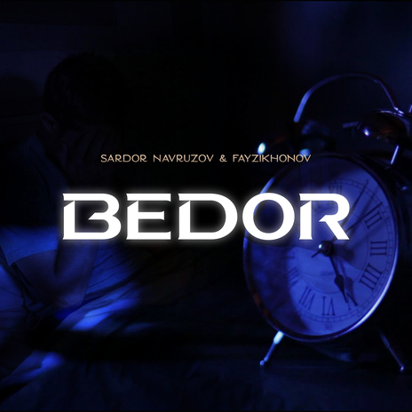 Bedor ft. Fayzikhonov | Boomplay Music