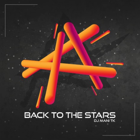 Back to the stars | Boomplay Music