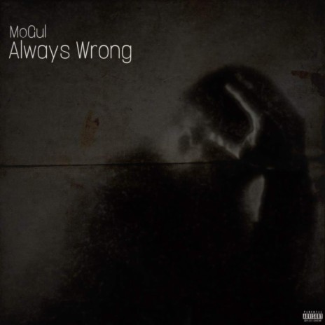 Always Wrong | Boomplay Music