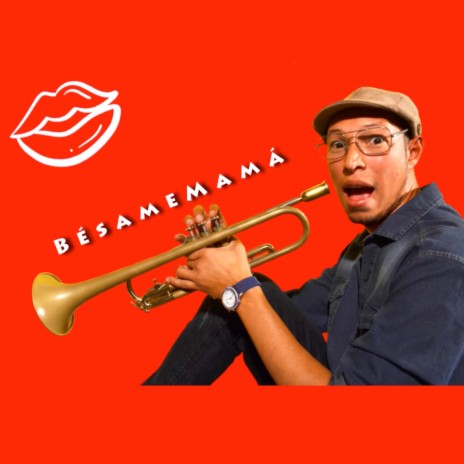 Bésame Mamá | Boomplay Music