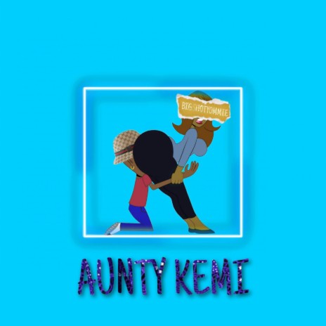 Aunty Kemi | Boomplay Music
