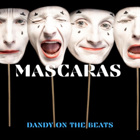 MASCARAS | Boomplay Music