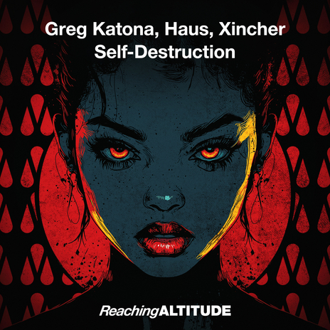 Self-destruction ft. HAUS & Xincher | Boomplay Music