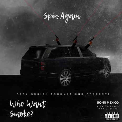 Spin Again ft. King Dro