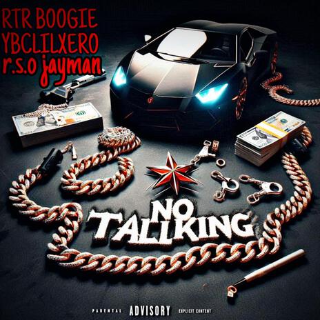 no talking ft. ybclilxero & r.s.o jayman | Boomplay Music